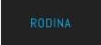 RODINA